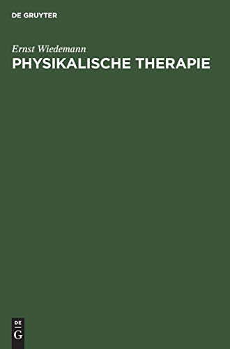 Physikalische Therapie by Ernst Wiedemann ISBN 9783110099546