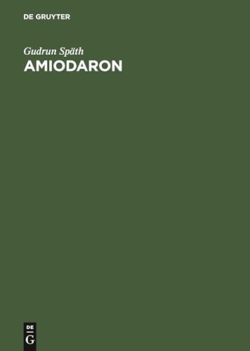 Amiodaron by Gudrun Zeyer ISBN 9783110099553