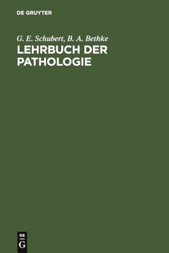 Lehrbuch Der Pathologie Und Antwortkatalog Zum Gk2 by G E Schubert ISBN 9783110104080