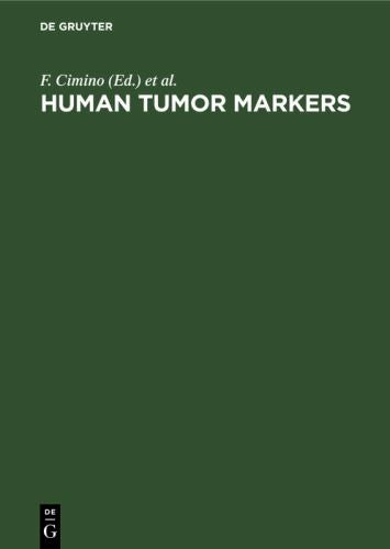 Human Tumor Markers by F Cimino ISBN 9783110109351