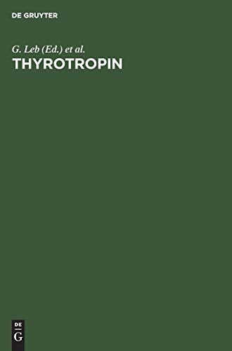 Thyrotropin by G Leb ISBN 9783110110173