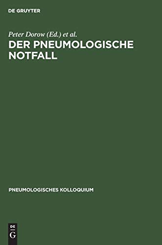 Der Der Pneumologische Notfall by Peter Dorow ISBN 9783110110883