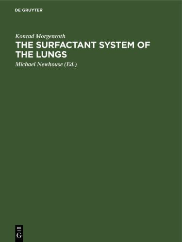 The Surfactant System of the Lungs by Konrad Morgenroth ISBN 9783110113877