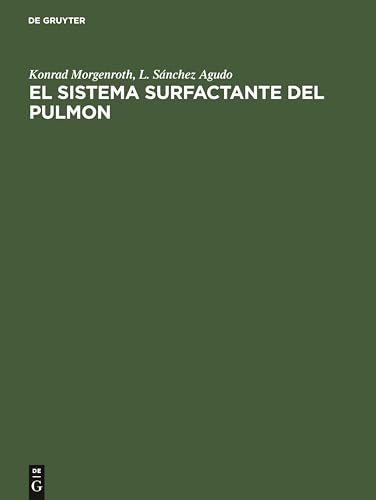 El El Sistema Surfactante del Pulmon by Konrad Morgenroth ISBN 9783110119015