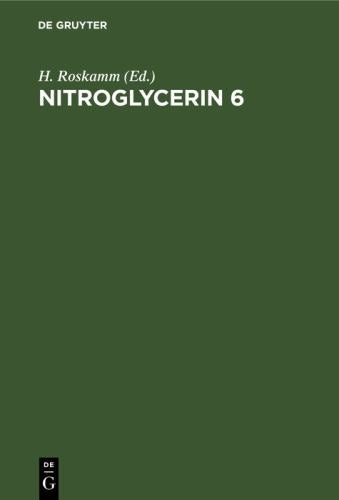 Nitroglycerin 6 by H Roskamm ISBN 9783110120615