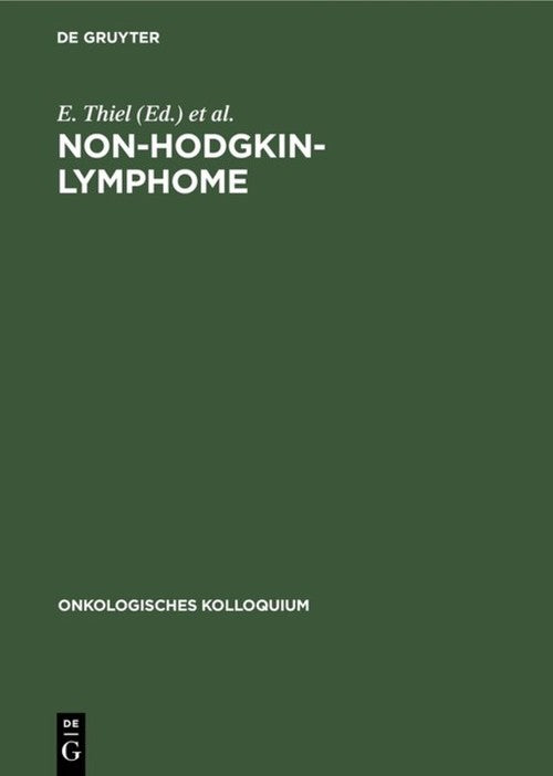Non-Hodgkin-Lymphome by E Thiel ISBN 9783110120677