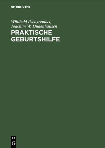 Praktische Geburtshilfe by Willibald Pschyrembel ISBN 9783110128819