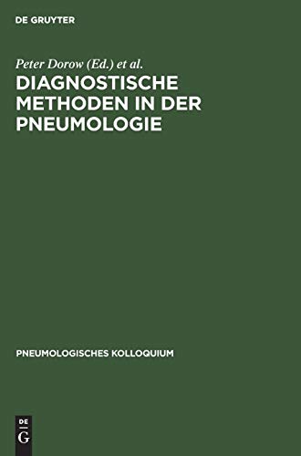 Diagnostische Methoden in der Pneumologie by Peter Dorow ISBN 9783110138290