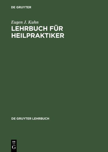 Lehrbuch Fr Heilpraktiker by Eugen J Kuhn ISBN 9783110145670