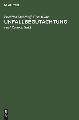 Unfallbegutachtung by Friedrich Mehrhoff ISBN 9783110148046
