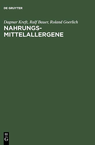 Nahrungsmittelallergene by Dagmar Kreft ISBN 9783110148053