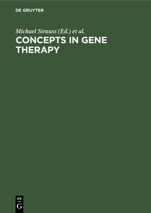 Concepts in Gene Therapy by Michael Strauss ISBN 9783110149845