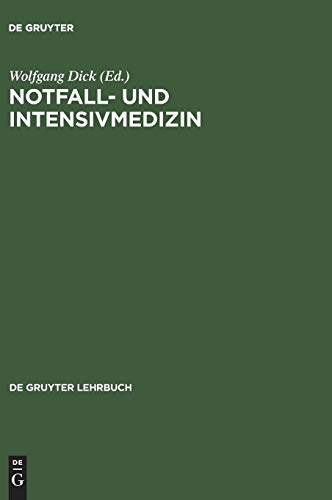 Notfall- und Intensivmedizin by Wolfgang Dick ISBN 9783110153460