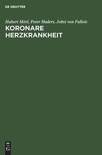 Koronare Herzkrankheit by Hubert Mrl ISBN 9783110161533