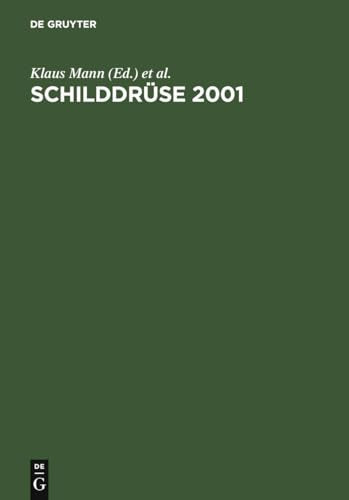 Schilddrüse 2001 by Klaus Mann ISBN 9783110174762