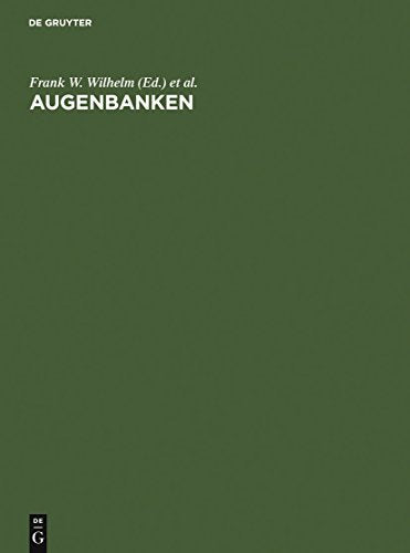 Augenbanken by Frank W Wilhelm ISBN 9783110174922