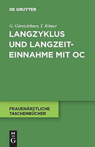 Langzyklus und Langzeiteinnahme mit OC by Gunther Gretzlehner ISBN 9783110221022