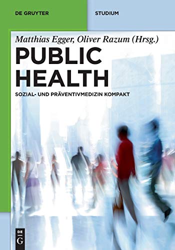 Public Health by Matthias Egger ISBN 9783110254525