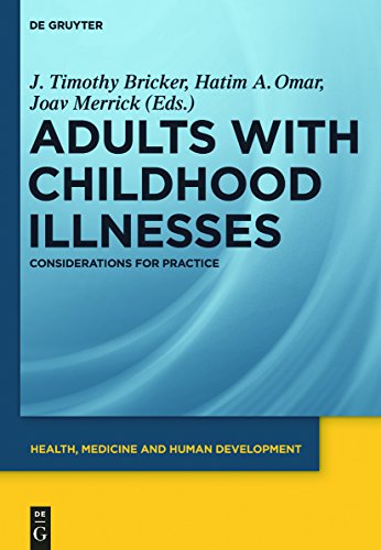 Adults with Childhood Illnesses by J Timothy Bricker ISBN 9783110255218