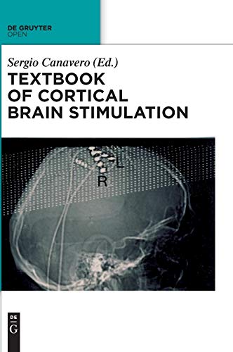 Textbook of Cortical Brain Stimulation by Sergio Canavero ISBN 9783110412611