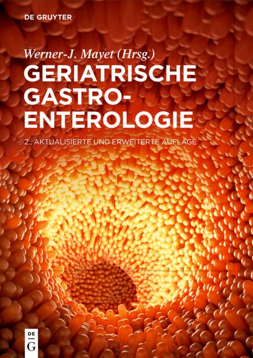 Geriatrische Gastroenterologie by Werner-J Mayet ISBN 9783110697575