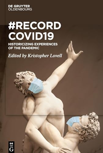 RecordCovid19 by Kristopher Lovell ISBN 9783110735390