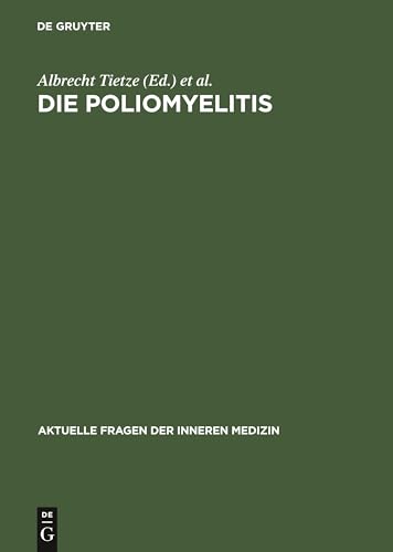 Die Poliomyelitis by No Contributor ISBN 9783110981520
