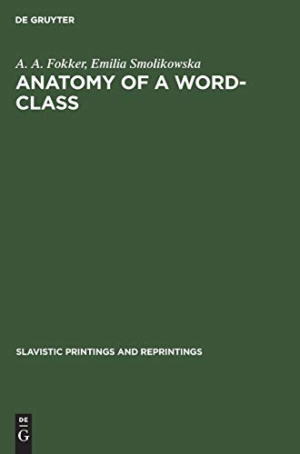 Anatomy of a word-class by A A Fokker ISBN 9783111034140