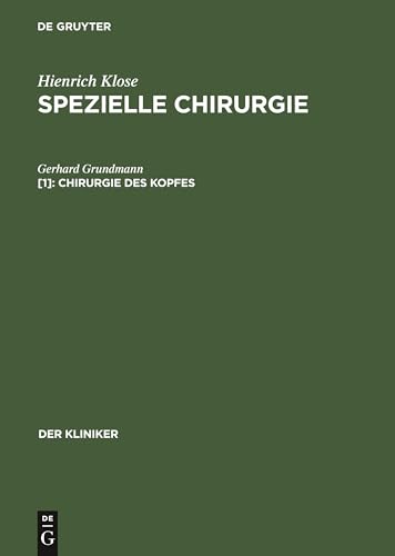 Chirurgie des Kopfes by Gerhard Grundmann ISBN 9783111047041
