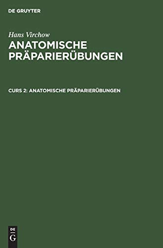 Anatomische Prparierbungen by Hans Virchow ISBN 9783111064482