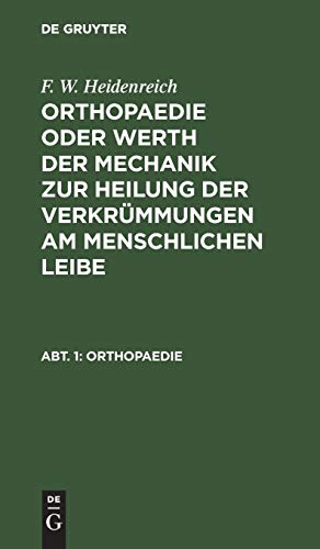 Orthopaedie by F W Heidenreich ISBN 9783111075761
