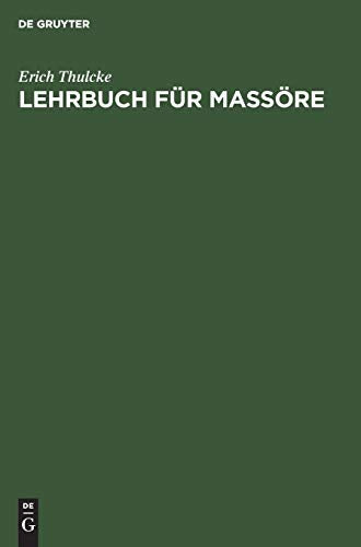 Lehrbuch Fr Massre by Erich Thulcke ISBN 9783111138749