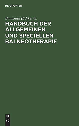 Handbuch Der Allgemeinen Und Speciellen Balneotherapie by Baumann ISBN 9783111143965