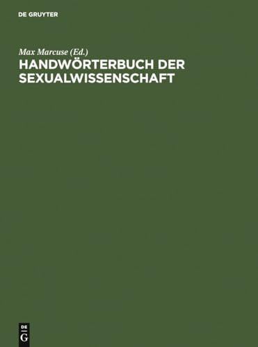 Handwrterbuch der Sexualwissenschaft by Max Marcuse ISBN 9783111145358
