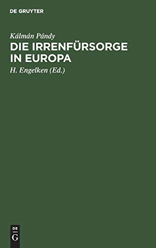 Die Irrenfrsorge in Europa by Klmn Engelken ISBN 9783111228310