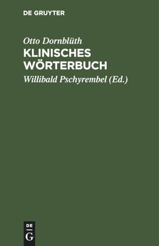 Klinisches Wrterbuch by Otto Dornblth ISBN 9783111303536