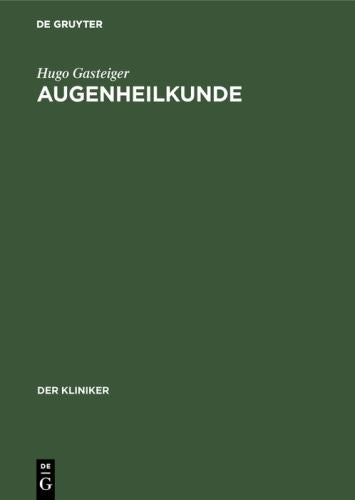 Augenheilkunde by Hugo Gasteiger