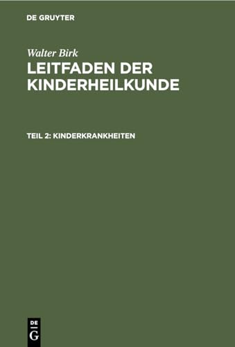 Kinderkrankheiten by Walter Birk ISBN 9783112358795