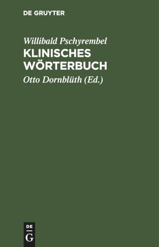 Klinisches Wörterbuch by Willibald Pschyrembel ISBN 9783112412152