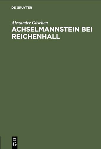 Achselmannstein Bei Reichenhall by Alexander Gschen ISBN 9783112457573