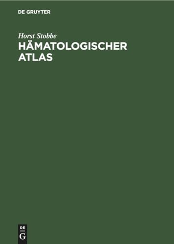 Hmatologischer Atlas by Horst Stobbe ISBN 9783112478530