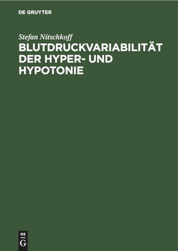Blutdruckvariabilitt Der Hyper- Und Hypotonie by Stefan Nitschkoff ISBN 9783112479193