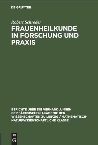Frauenheilkunde in Forschung Und PRAXIS by Robert Schrder ISBN 9783112502815