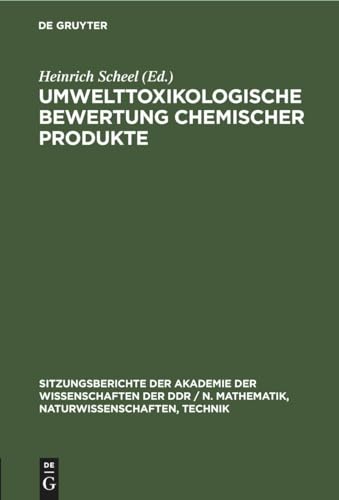 Umwelttoxikologische Bewertung Chemischer Produkte by Heinrich Scheel ISBN 9783112586150