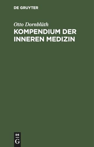 Kompendium Der Inneren Medizin by Otto Dornblth ISBN 9783112600054
