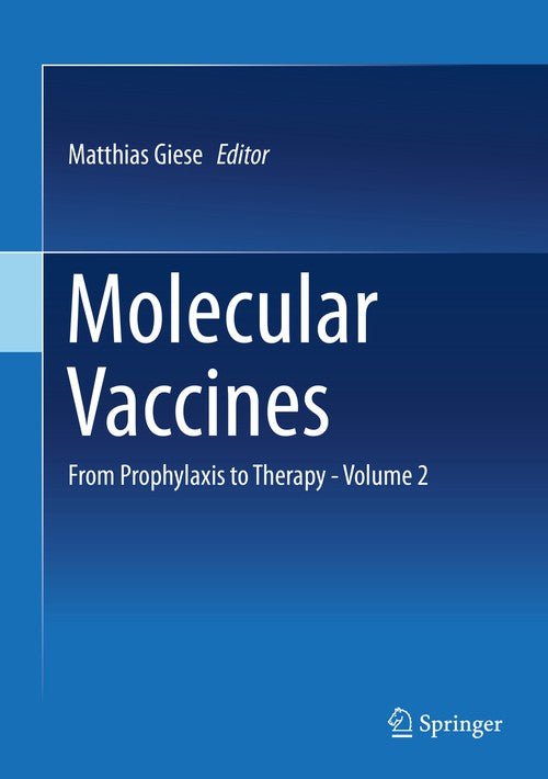 Molecular Vaccines by Matthias Giese ISBN 9783319009773