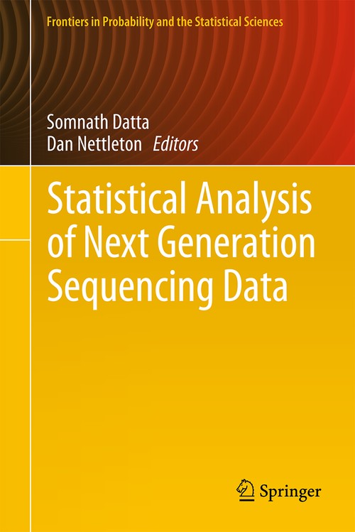 Statistical Analysis of Next Generation Sequencing Data by Somnath Datta ISBN 9783319072111