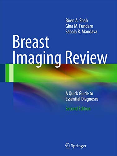 Breast Imaging Review by Biren A Shah ISBN 9783319077901