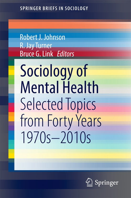 Sociology of Mental Health by Robert J Johnson ISBN 9783319077963