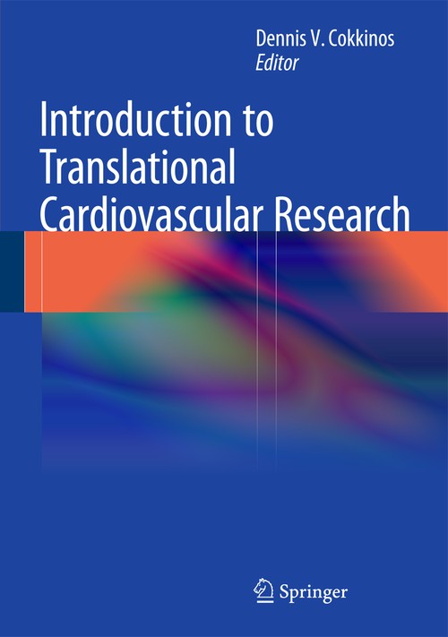 Introduction to Translational Cardiovascular Research by Dennis V Cokkinos ISBN 9783319087979